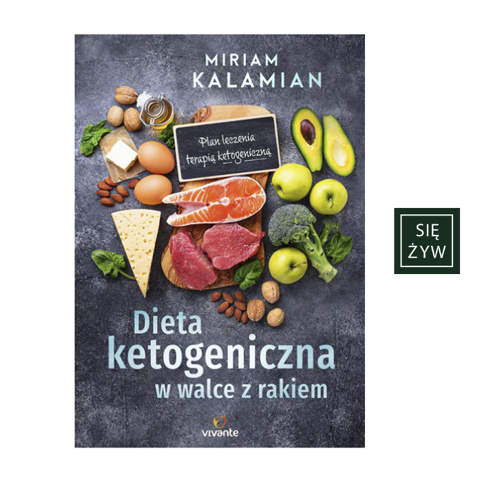 M. Kalamian - "Dieta ketogeniczna w walce z rakiem"